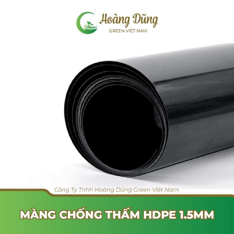 màng chống thấm HDPE dày 1.5mm đảm bảo chất lượng cao cho mọi công trình